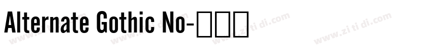Alternate Gothic No字体转换